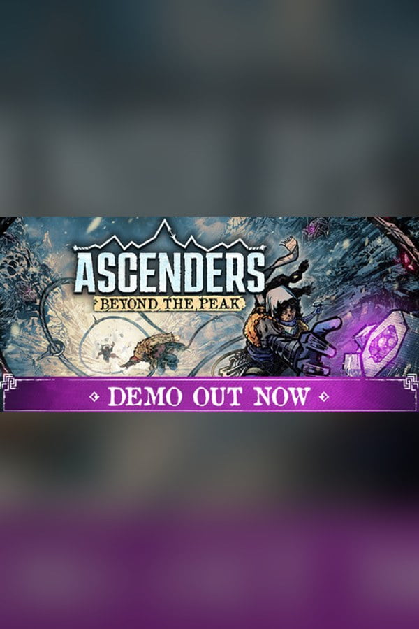 Ascenders: Beyond the Peak