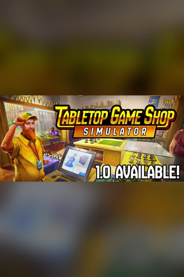 Tabletop Game Shop Simulator